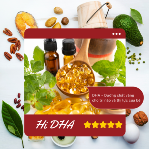 HI DHA lựa chọn được nhiều mẹ tinh dùng