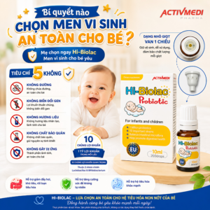 HI-BIOLAC PROBIOTIC – Bí quyết chọn men vi sinh an toàn cho bé 1 HI-BIOLAC PROBIOTIC
